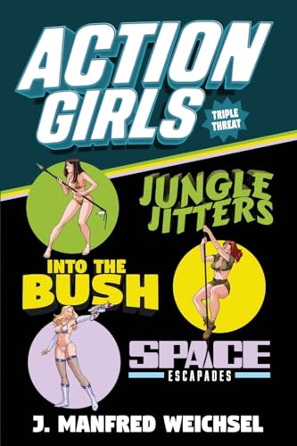 Action Girls: Triple Threat