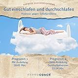 Gut einschlafen und durchschlafen - Hypnose Audioprogramm (Hypnose gegen Schlafprobleme)