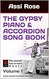 The Gypsy Piano & Accordion song book: Volume 1