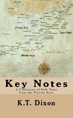 Key Notes: A Collection of Folktales from the Florida Keys