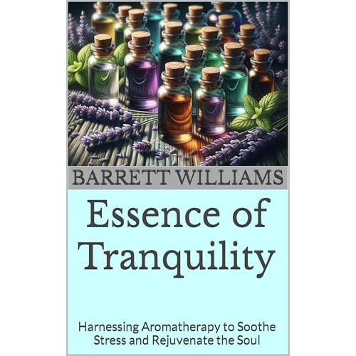 Essence of Tranquility by Barrett Williams, ChatGPT ChatGPT episode artwork