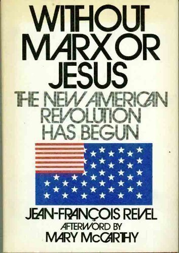 Without Marx or Jesus: The New Revolution in Am... 0261633252 Book Cover