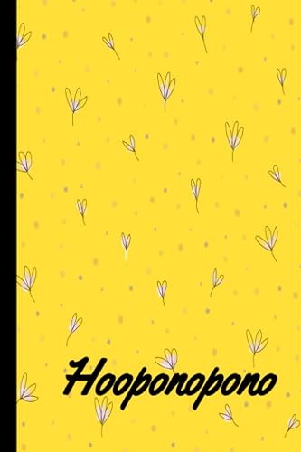 Hoponopono: Diario de gratitud 100 páginas lineadas para atraer paz amor y abundancia: gracias lo siento por favor perdóname te amo