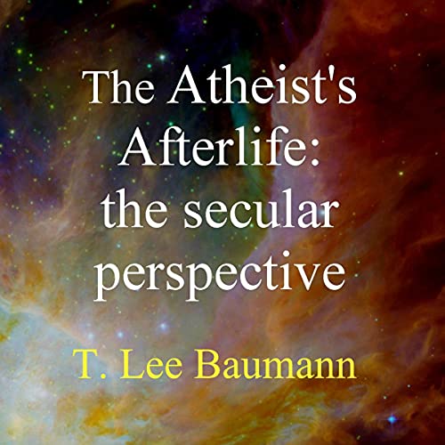 The Atheist's Afterlife by T. Lee Baumann episode artwork