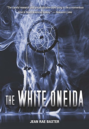 White Oneida, The (Forging a Nation Book 4)