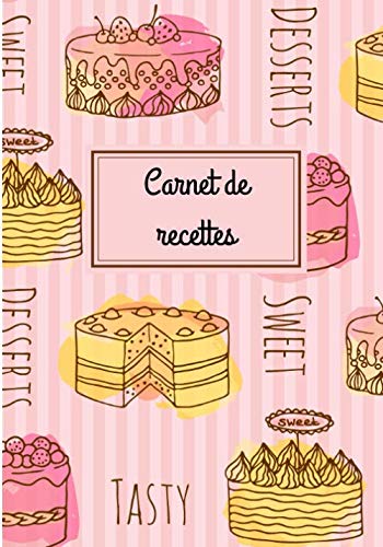 Carnet de recettes: Carnet de cuisine | livre de cuisine à compléter | 100 pages vierges | Noter vos recettes et créations de plats, entrée, desserts ... Cadeau pour Boulanger, Pâtissier, Cuisinier.