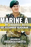 Marine A: The truth about the murder conviction 1912624508 Book Cover