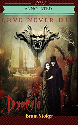 Dracula ( ANNOTATED) (English Edition)