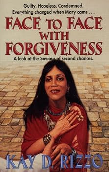 Paperback Face to Face With Forgiveness: A Look at the Savior of Second Chances Book
