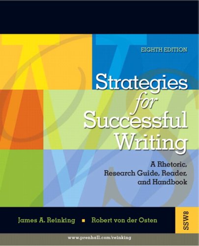 Strategies for Successful Writing: A Rhetoric, Research Guide, Reader and Handbook Value Package (includes MyCompLab...