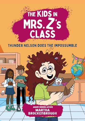 Thunder Nelson Does the Impossumble (With: Kat Fajardo,Martha Brockenbrough)
