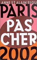 Paris pas cher, 2002 2020510065 Book Cover
