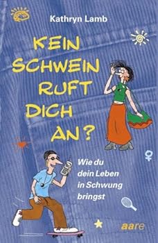 Paperback Kein Schwein ruft dich an? Wie du dein Leben in Schwung bringst. ( Ab 12 J.). [German] Book