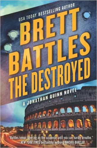 The Destroyed: A Jonathan Quinn Novel book cover