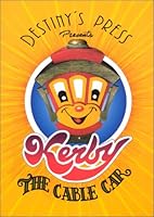 Kerbythe Cable Car 096761399X Book Cover