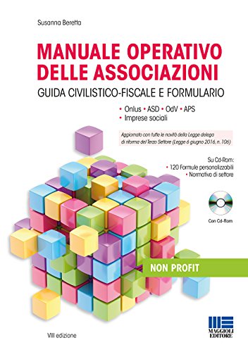 Manuale operativo delle associazioni. Con CD-ROM Manuale operativo delle associazioni. Con CD-ROM