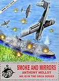 mirror force duel links  Smoke And Mirrors (Special Force Orca Book 18) (English Edition)