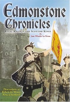 Paperback Edmonstone Chronicles: Royal Knights and Scottish Kings Book