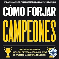 C&oacute;mo forjar campeones Audiobook By Gabe Jaramillo cover art