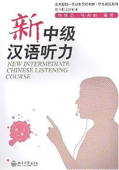 Paperback New Intermediate Chinese Listening Course, Part 1 (in 2 vols.) Book