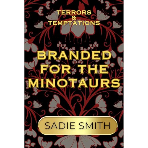 Branded for the Minotaurs by Sadie Smith episode artwork