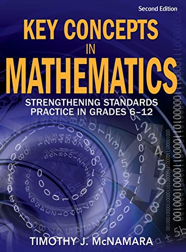 Key Concepts in Mathematics: Strengthening Standards Practice in Grades 6-12