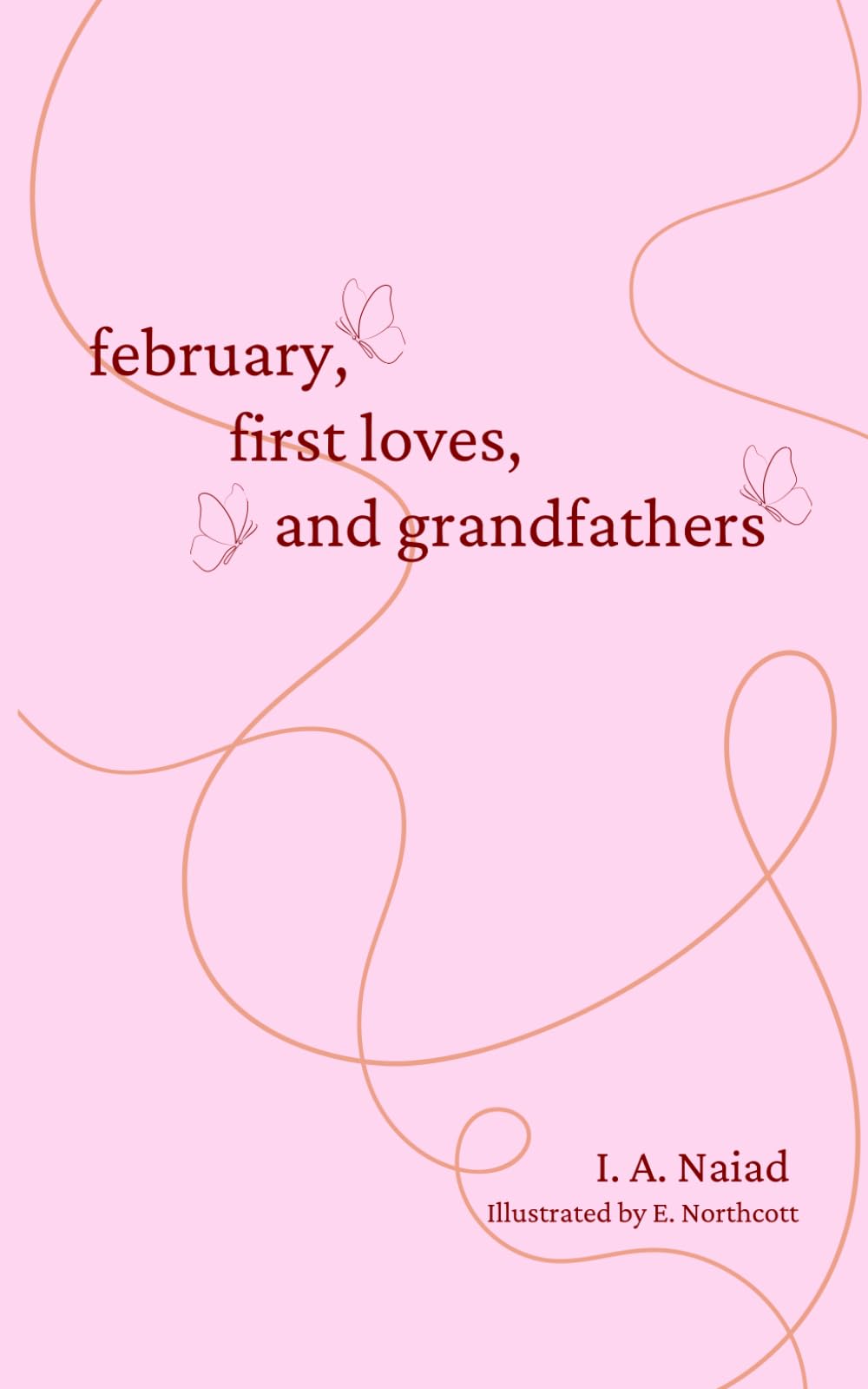 february, first loves, and grandfathers
