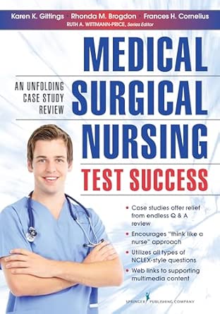 Medical Surgical Nursing Test Success: An Unfolding Case Study Review-Wow! eBook