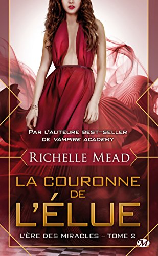 L'Ère des miracles, T2 : La Couronne de l'élue ... [French] 2811215239 Book Cover