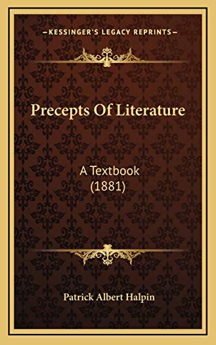 Precepts Of Literature: A Textbook (1881)