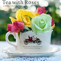 Tea with Roses 1940936063 Book Cover