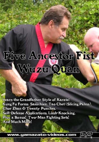Five Ancestor Fist - Wuzu Quan