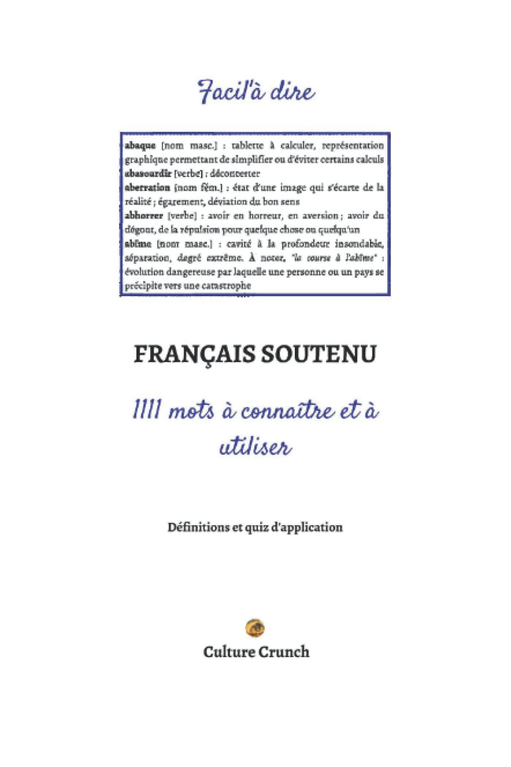1111 mots à connaître de français soutenu: Définitions et quiz d'application