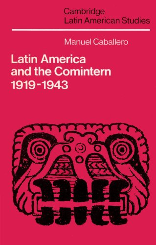 Latin America and the Comintern, 1919 1943