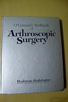Hardcover O'Connor's Textbook of Arthroscopic Surgery Book