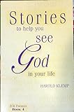 Stories to Help You See God in Your Life (ECK Parables, Book 4)