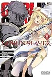 Goblin Slayer, Vol. 8 (manga) (Goblin Slayer (manga) (8))