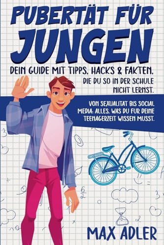 Pubertät für Jungen - dein Guide mit Tipps, Hacks & Fakten, die du so in der Schule nicht lernst: Von Sexualität bis Social Media: Alles, was du für deine Teenagerzeit wissen musst für 13,98 EUR bei amazon.de Bild: Pubertät für Jungen - dein Guide mit Tipps, Hacks & Fakten, die du so in der Schule nicht lernst: Von Sexualität bis Social Media: Alles, was du für deine Teenagerzeit wissen musst für 13,98 EUR bei amazon.de