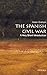 The Spanish Civil War: A Very Short Introduction