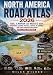 North America Road Atlas 2026: USA, Canada and Mexico Maps, Highways, Scenic Routes, Travel Planning and Easy Navigation Guide with Large Print Maps