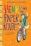 Henry and the Paper Route (Henry Huggins series Book 4)