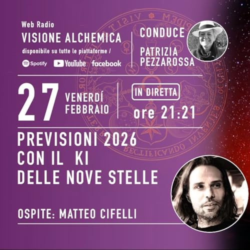 PREVISIONI 2026 CON IL KI DELLE 9 STELLE con MATTEO CIFELLI