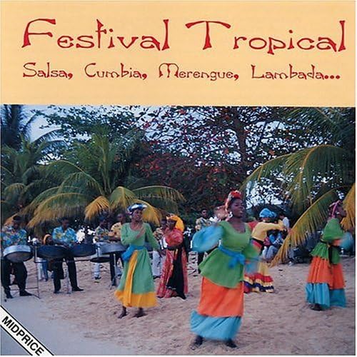 Festival Tropical Salsa Cumbia Merengue Lambada