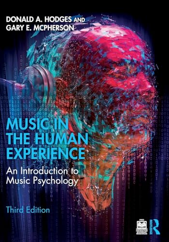 Music in the Human Experience: An Introduction to Music Psychology