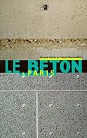 Le Béton à Paris. 2708405594 Book Cover