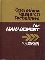 Operations Research Techniques for Management 0136373895 Book Cover