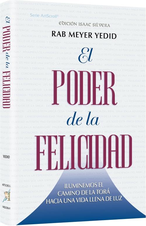 The Power of Simchah - Spanish EditionIlluminating the Torah Path to Happiness