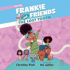 Page de couverture de Frankie and Friends: The Lost Tooth