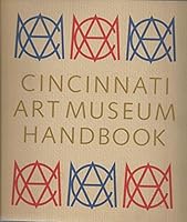 Cincinnati Art Museum Handbook B000LPSE5W Book Cover