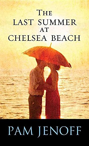 The Last Summer at Chelsea Beach [Large Print] 162899696X Book Cover